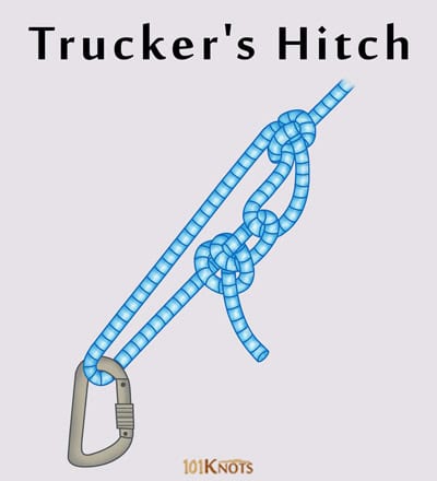 How to Tie a Trucker's Hitch? Variations, Uses, Tips & Video Steps